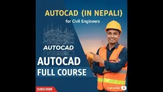 Full AutoCAD Course for Civil Engineers (In Nepali) - Day 21