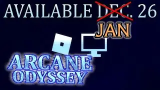 Full Release should've been DELAYED... (Arcane Odyssey)
