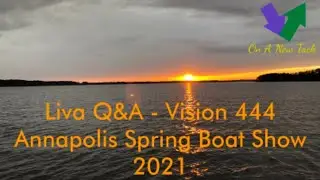 Вопросы и ответы в прямом эфире - Vision 444 - Весенняя выставка лодок в Аннаполисе - 2021 г.