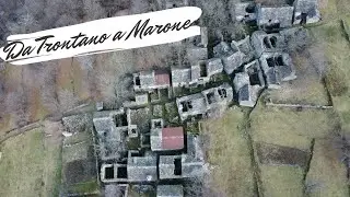 Alla scoperta del paese abbandonato di Marone
