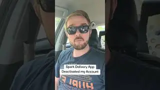 Spark Delivery App Deactivated my Account... #sparkdeliverydriver #sparkdriver #deliverydriver
