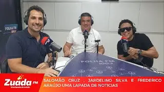 Nikolas a pé, Oscar, Garimpo Internacional e Golpe com Crachá no ZuadaFM
