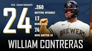 William Contreras || 2025 Milwaukee Brewers Highlights
