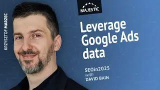 Use data and knowledge from Google Ads and Analytics for better SEO! With Krzysztof Marzec