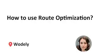 How to use Route Optimization?