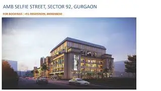 9958959599, amb selfie street sector 92 retail shops, amb selfie street sector 37d gurgaon, amb gurg