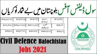 Civil Defence Balochistan Jobs 2021 Advertisement Details | How to apply