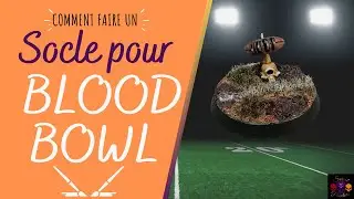 Socle Blood Bowl En Moins De 15 Minutes [FR]
