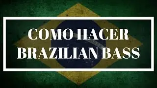 Como Hacer Bajo Brazilian Bass | FL Studio Tutorial