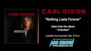 CARL DIXON &ndash; Nothing Lasts Forever (Official Audio)