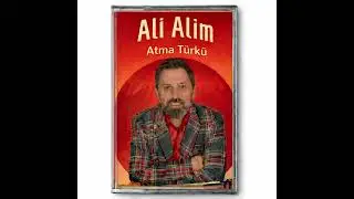 Ali Alim - Atma Türkü