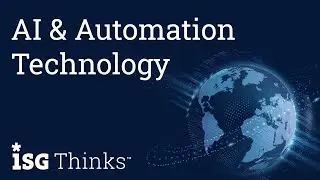 AI and Automation Technologies | ISG Thinks with David Menninger and Wayne Butterfield