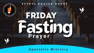FRIDAY FASTING prayer | Apostolic Ministries | #pasjayakar | 16/01/2025