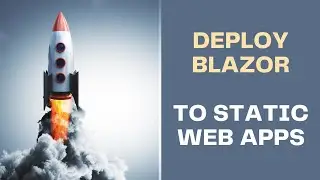 Deploying a Blazor WebAssembly App to Azure Static Websites using VS Code