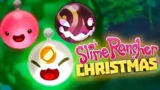 ULTRA RARE CHRISTMAS ORNAMENTS! - Slime Rancher 1.1.2 Full Version Gameplay Part 22