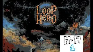 EP 1 LOOP HERO ESPA&Ntilde;OL | Empezamos este juegazo