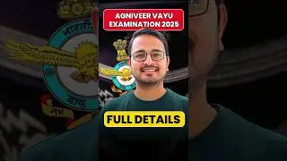 Agniveer Air Force Exam | अग्निवीर वायु परीक्षा 2025 | Agniveer Vayu Apply online | full details