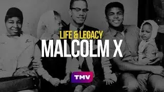 Malcolm X: Life and Legacy