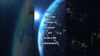 Top 10 YouTube Channel's Fastest Hit 10 Million Subscribers #ur &bull; cristiano #ronaldo #mrbeast #viral