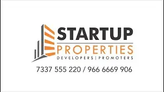 Startup Properties - Delivering iconic Residential, Commercial Properties in #Hyderabad