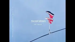 Parental Advisory [Clean] - Jay Rock
