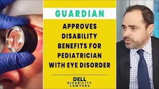 Guardian Disability Benefits Approved for Pediatrician with Eye Disorder