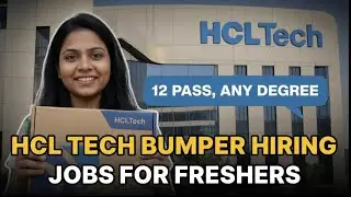HCLTech Bulk Hiring 2026 | 12th Pass & Any Graduate | Multiple Roles | Apply Now