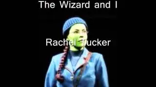 Best Quality on the web of The Wizard and I with Rachel Tucker - Remastered Audio