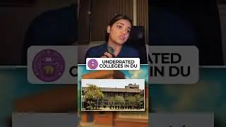 UNDERRATED COLLEGES OF DU