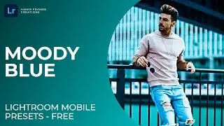 Moody Blue | Lightroom Mobile Tutorial | Episode 006
