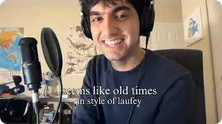seems like old times - laufey | cover by tarek