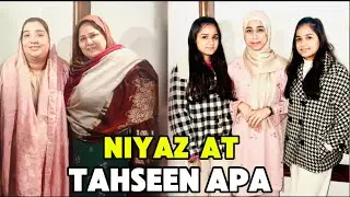kunday Niaz At Tahseen Apa 😍ll Surprise Visit By Ghazal Api 😍