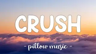 Crush - David Archuleta (Lyrics) 🎵