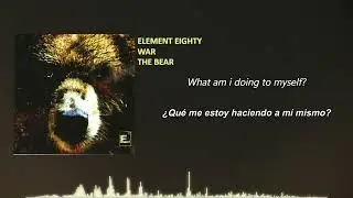 Element Eighty - War [lyrics sub espa&ntilde;ol]