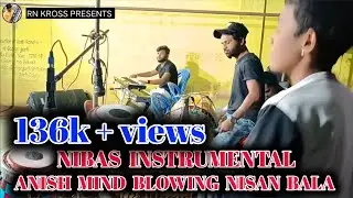 NIBAS INSTRUMENTAL //  ANIS MIND BLOWING NISHAN BALA  // PAYAL MELODY JAMSET BARGARH