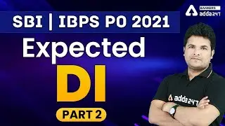 Expected DI Part 2 | MATHS | SBI PO || IBPS PO 2021