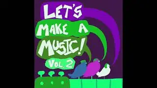 Why Don&rsquo;t You Like Our Song Title? - Let&rsquo;s Make a Music