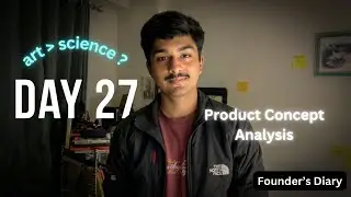 Day 27 — Thinking Before Building | Founder’s Diary Ep.29