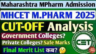 Maharashtra MPharm Admission 2025 | Cut-Off Analysis | Final Merit List Updates? Govt./Pvt. Colleges