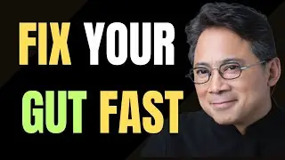 Gut Health Experts Reveal the 4 Nutrients That Transform Your Digestion Overnight | Dr. William Li