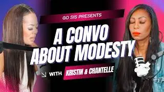 AN HONEST CONVERSATION ABOUT MODESTY | GO SIS