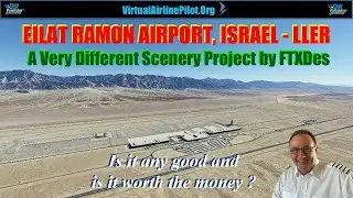 [MSFS2020] | EILAT RAMON AIRPORT, ISRAEL (LLER) by FTXDes | IS IT ANY GOOD & IS IT WORTH THE MONEY ?