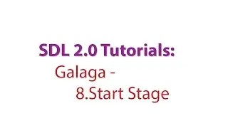 SDL 2.0 Tutorials: Galaga - 8.Starting a Stage and Playing Theme Music