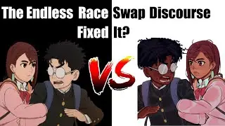 The Race Swap Discourse...