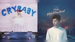 Happy Little Training Wheels (Troye Sivan/Melanie Martinez Mashup)