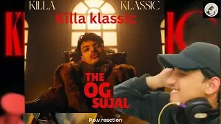 NAME SUJAL - KILLA KILASSIC | DEF JAM INDIA | REACTION WITH POV |