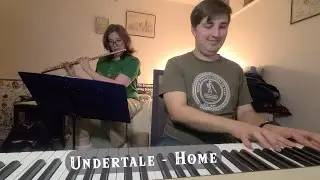 Undertale - Home (Piano & Flute Duet)