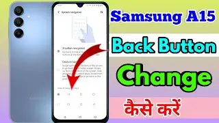 samsung a15 back button settings, samsung a15 side button setting