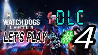 DLC №4 | Watch Dogs:LEGION&mdash; ПРОХОЖДЕНИЕ #watchdogs #watchdogslegion #2024 #videogames #dh #playgames