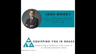 Becoming Who You Were Made to Be in Christ with Josh Moody